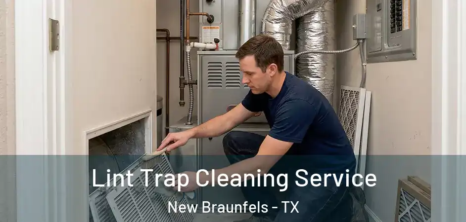 Lint Trap Cleaning Service New Braunfels - TX